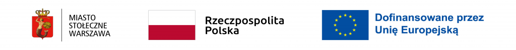 Herb m. st. Warszawy, flaga Rzeczpospolitej Polski, flaga Unii Europejskiej z napisem Dofinansowane przez Unię Europejską